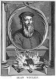 John Wycliffe argued the Bible was the highest religious authority – not the Pope.