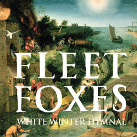 Fleet Foxes' White Winter Hymnal