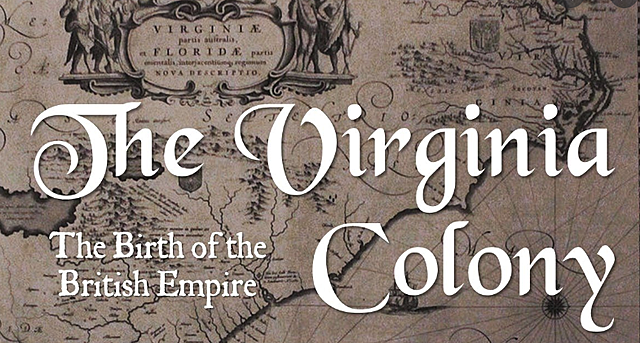 Virginia was made a colony