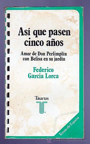 Asi que pasen cinco años is completed