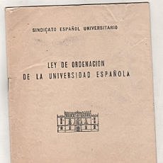 LEY QUE REGULA LA ORDENACIÓN DE LA UNIVERSIDAD