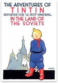 "Tintin in the Land of Soviets" by Herge