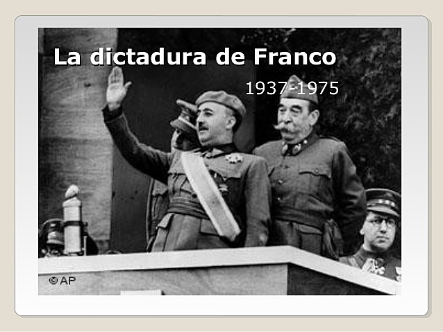 DICTADURA DEL GENERAL FRANCO (1936-1975)