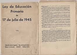 LEY QUE AFECTA A LA ENSEÑANZA PRIMARIA (1945)