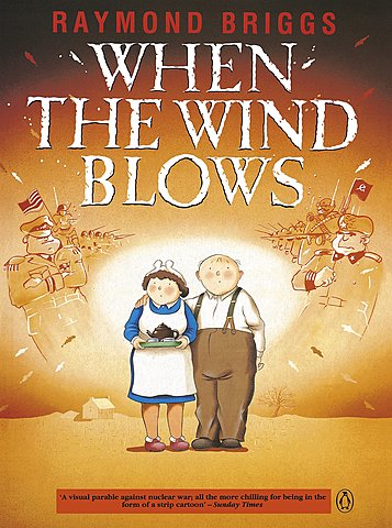 “When the Wind Blows” by Raymond Briggs
