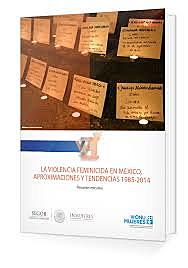 Informe “La violencia feminicida en México, aproximaciones y tendencias 1985-2016”