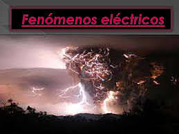 Menciòn de fenòmenos electricos
