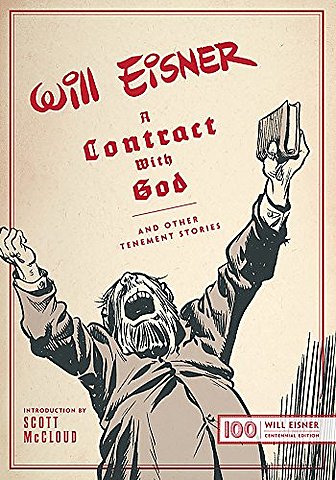 “A Contract with God, and Other Tenement Stories” by Will Eisner.