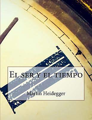 Publicación de "El ser y el tiempo"