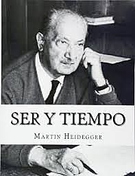 "Ser y tiempo" Martin Heidegger