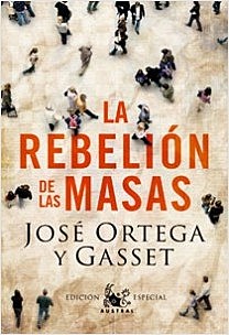 Publicación de ´´La rebelión de las masas´´ de José Ortega y Gasset