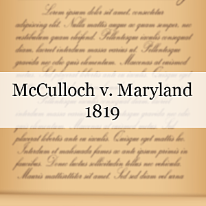 McCulloch Vs Maryland