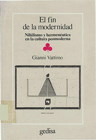 Vattimo Publica "El fin de la modernidad"
