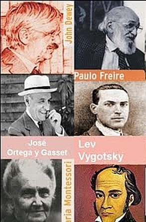 jhon deway,maria montessori,freinet brunner,jean piaget,paulo freire