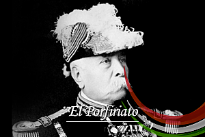 Antecedentes de la revolución, "El Porfiriato"