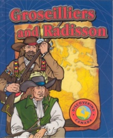 Des Groseilliers and Radisson