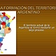 La formacin del territorio argentino 1 728