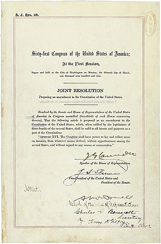The Sixteenth Amendment to the U.S. Constitution is ratified