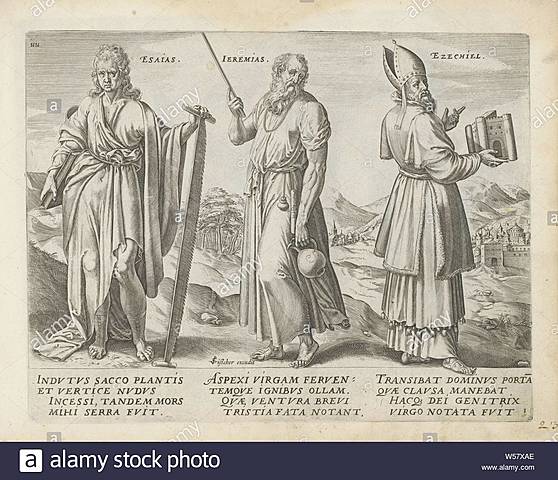 Isaïes, Jeremies, Ezequiel