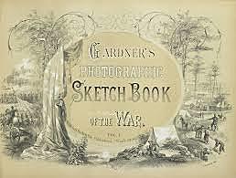 Alexander Gardner's Photographic Sketchbook of the War Published