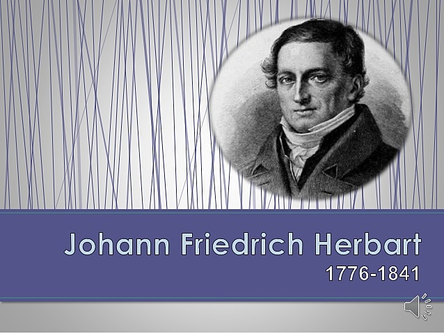 Johann Herbart 1776 - 1841