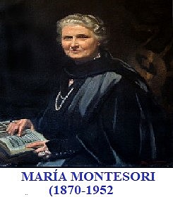 Septiembre 2 de 1870 MARÍA MONTESSORI “El desarrollo del niño no se logra de manera lineal y regular sino por etapas a través de las cuales el niño revela una sensibilidad particular”.
