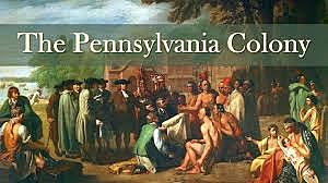 The Colony of Pennsylvania is Established