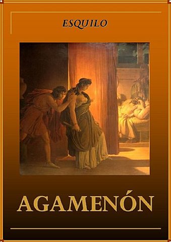 "Agamenón" - Esquilo
