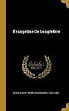 Publication de Evangéline (Henry Wadworth Longfellow