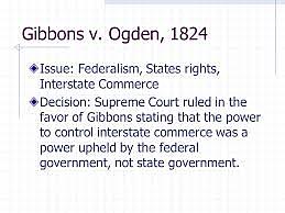 Supreme Court issues Gibbons v. Ogden decision
