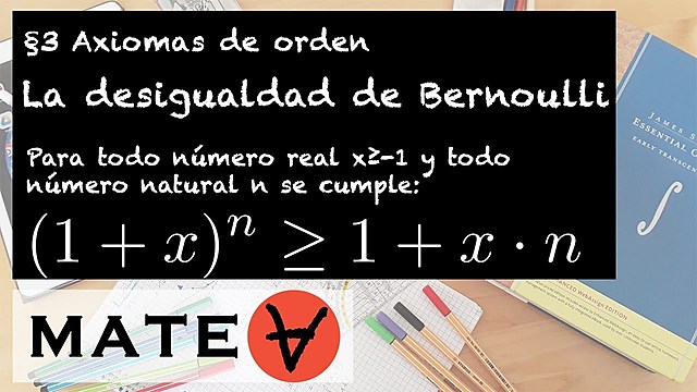 Se presenta la "Desigualdad de Bernoulli"