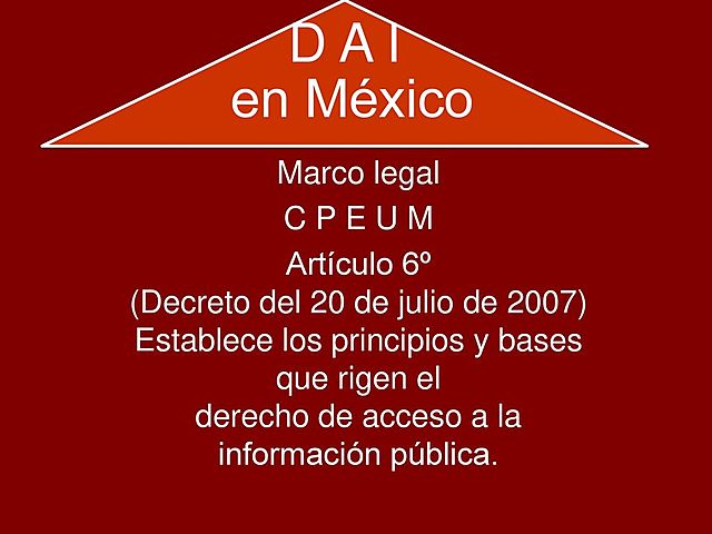 2007 Decreto Constitucional en materia de Derecho de Acceso a la Información (DAI)