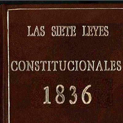 Timeline: Las Siete Leyes Constitucionales de 1836