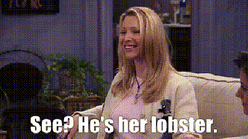 See? He's her lobster. (S2E14)