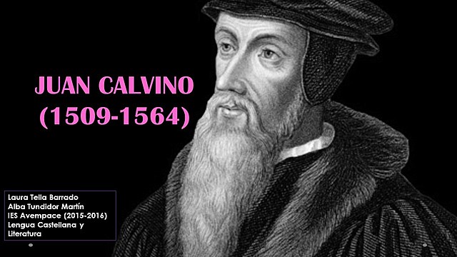 Juan Calvino  Teoría de la predestinación, Elección por Dios.