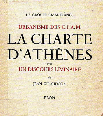 La Charte d'Athènes, Le Corbusier