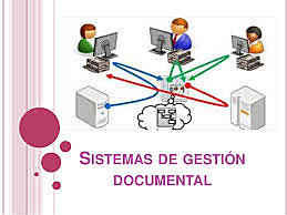 Sistemas de Gestión Documental