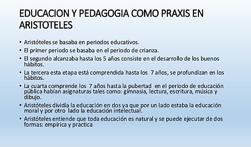 EDUCACION Y PEDAGOGIA COMO PRAXIS EN ARISTOTELES
