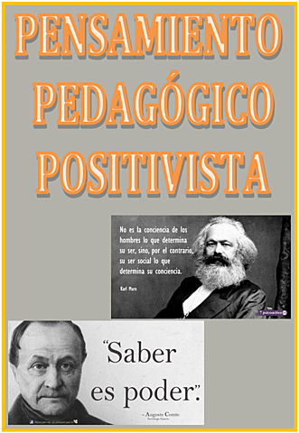 PENSAMIENTO PEDAGÓGICO POSITIVISTA