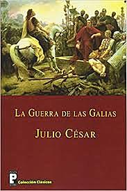 "La Guerra de las Galias"