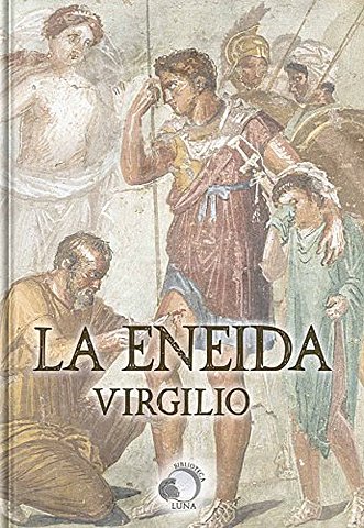 "La Eneida"; Virgilio