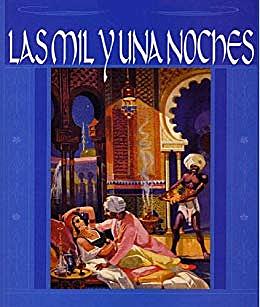 "Las mil y una noches" - Antoine Galland y Muhsin Mahdi