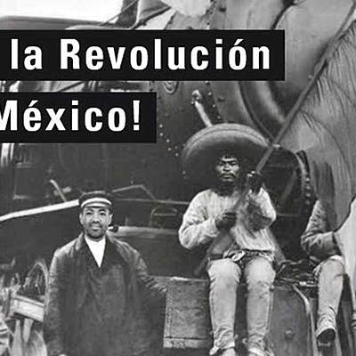 Timeline: Revolución Mexicana