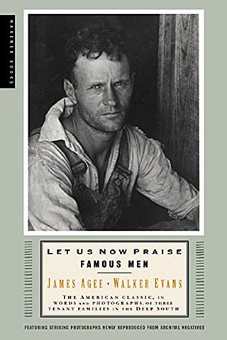 Publicatie Let Us Now Praise Famous Men door Walker Evans en James Agee