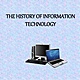 The history of information technology 1 638
