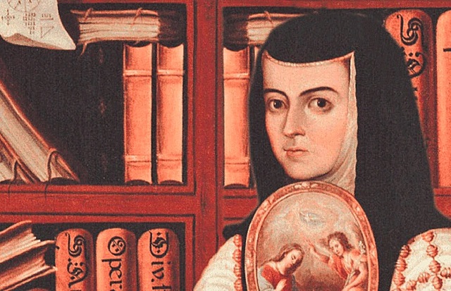 Sor Juana Inés de la Cruz (México, 1651-1695)