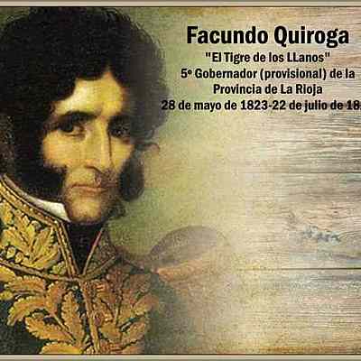 Timeline: El Caudillo, Facundo Quiroga