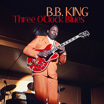 Three O Clock Blues- B.B. King