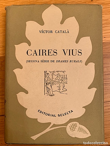 Caires vius (Victor Català)