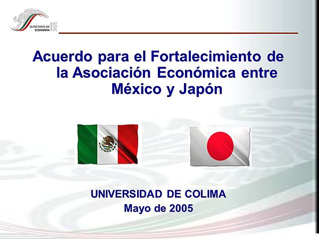 Acuerdo para el Fortalecimiento de la Asociación Económica entre México y Japón.